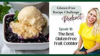 Best Gluten-Free Fruit Cobbler