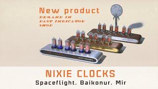  Limited nixie clocks edition devoted to the 60th anniversary of the first spaceflight!