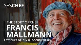 Chef Francis Mallmann’s Story | The Master Of Fire | A YesChef Original Documentary Film