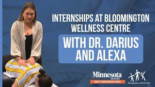 Internships at Bloomington Wellness Center with Dr. Darius and Dr. Alexa