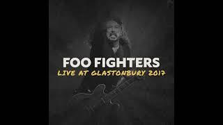 Foo Fighters - Live at Glastonbury Festival, England, 06/24/2017 (Full Concert)