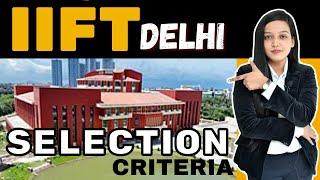 IIFT Delhi || Selection Process || Eligibility || Fees || Mode Of Exam || Placement 41 LPA