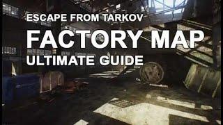 FACTORY MAP EXTRACTS LOCATIONS - PMC AND SCAVS - ESCAPE FROM TARKOV beginners guide