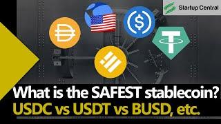 What is the SAFEST Stablecoin?  USDT vs USDC, UST and more!