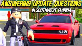 Answering Your Southwest Florida Revamp Update Questions!