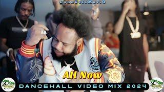 Latest Dancehall Video Mix 2024: ALL NOW - Squash, Masicka, Skeng, Rajahwild, Vybz Kartel