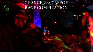 Chance_805/CaseOh Rage Compilation