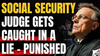 Social Security Judge Caught Lying
