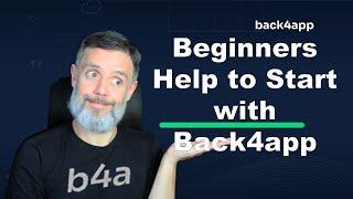 Beginners Help to Start with Back4app