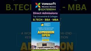 Amity - For admissions contact Mr. Shivaji - 8247898944