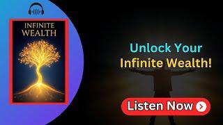 Unlock Infinite Wealth: Transform Your Mindset for Success | Audiobook Summary