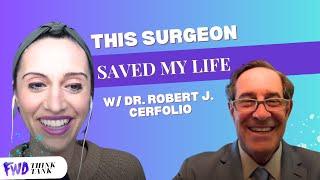 The Surgeon Who Saved My Life with Dr. Robert J. Cerfolio