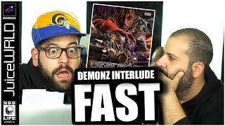 FAST FAST FAST FAST!!! JUICE WRLD - DEMONZ INTERLUDE + FAST *REACTION!!