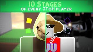 The 10 Stages of Every JToH Player