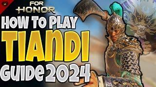 How to play Tiandi 2024 | For honor