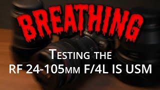 RF 24-105mm f/4L IS USM Breathing Tests - Lens Breathing E10