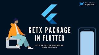 GetX Powerful Framework in Flutter in Detail (2021)