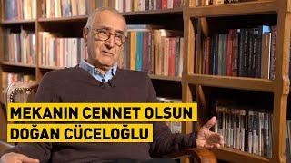 Mekanın cennet olsun Doğan Cüceloğlu: "ANNEN YOK KİMSEN YOK"