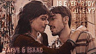 MAEVE & ISAAC + OTIS | IS EVERYBODY LONELY?