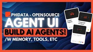 Phidata: First-Ever Agent UI - Build Agents with Memory, Knowledge, Tools & Reasoning! (Opensource)