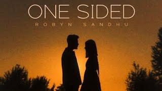 One Sided - Robyn Sandhu