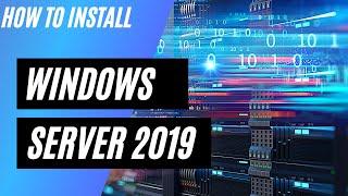 How to install Windows Server 2019 (Free and Easy)