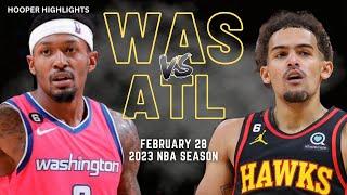 Atlanta Hawks vs Washington Wizards Full Game Highlights | Feb 28 | 2023 NBA Season