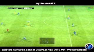 Previas 1: Macro Chants Pack V2.1. Disponible. PES 2013 PC by Secun1972