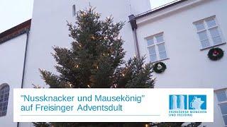 "Nussknacker und Mausekönig" auf Freisinger Adventsdult