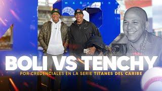 Boli Vs Tenchy - NO le cumplieron al LICEY - La Final del TBS - Las Deportivas