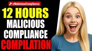 r/MaliciousCompliance - 2023 Ultimate 12 Hour Malicious Compliance Compilation!