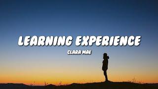 Clara Mae - Learning Experience (Lyrics)