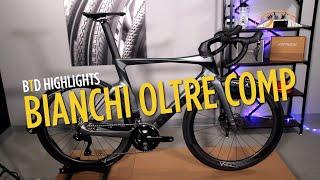 BTD Highlights - Bianchi Oltre Comp Road Bike