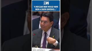 #Shorts | "A nuclear Iran would have been a..": Israel's Envoy To UN On Strikes Against Iran | Trump