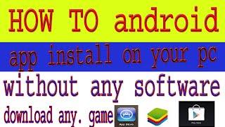 HOW TO android apps install on your pc [[ Technical Ikram