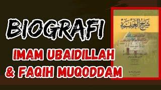 Biografi Imam Ubaidillah & Imam Al Faqih Al Muqoddam Di Dalam Kitab Syarah Al Ainiyyah !!