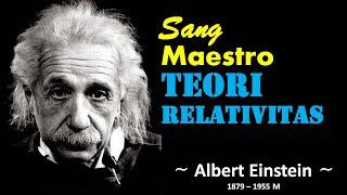 Mengenal Albert Einstein Tokoh Penemu Teori Relativitas