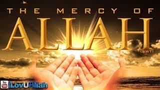 Allah Is The Most Merciful ᴴᴰ