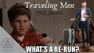 Traveling Men RERUN