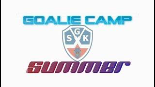 GOALIE CAMP SUMMER вратарские сборы SGK