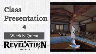 Class Presentation 4 Revelation Mobile Weekly Quest