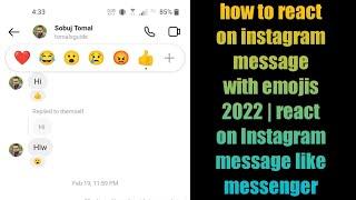 how to react on instagram message with emojis 2022 | react on Instagram message like messenger