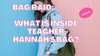 Bag Raid || What is Inside Teacher Hannah’s Bag #BagRaid #TeacherLife