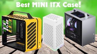 These Are The Best MINI ITX Computer Case! Buy Why?