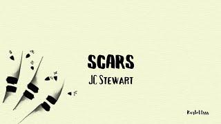 JC Stewart - Scars (Lyrics)