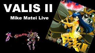 Valis II (PC Engine CD) Mike Matei Live