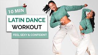 10 MIN. LATIN DANCE WORKOUT - Feel Sexy & Confident at Home, easy Fat Burn, No Equipment