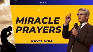 Miracle Prayers -  Pr. Pavel Goia