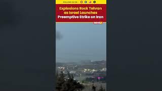Iran-Israel War Visuals | Tehran Ablaze After Israeli Strikes Target Iran’s Nuclear Sites