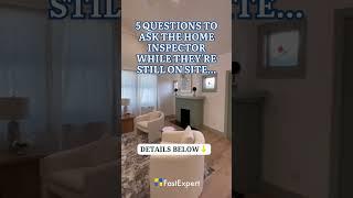 5 Questions to Ask the Home Inspector While They're On Site...